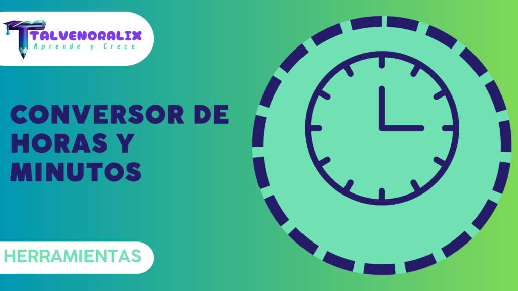 Conversor de Horas y Minutos